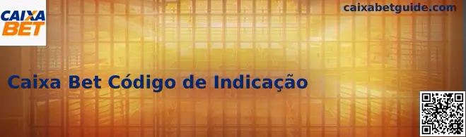 Painel de Ativação do Código de Convite Caixa Bet