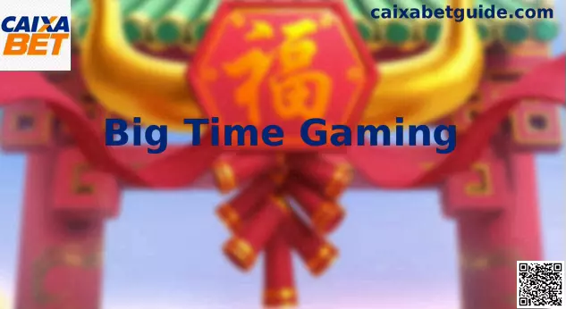 Big Time Gaming Megaways