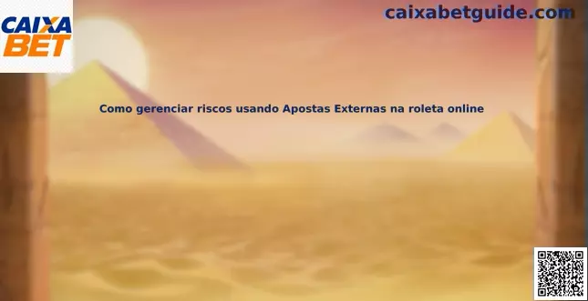Gestão de risco na roleta online Caixa Bet