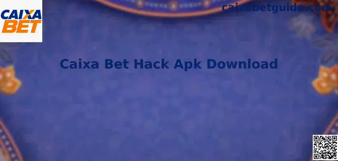 Alerta de Segurança Caixa Bet Hack APK Download