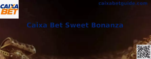 Caixa Bet Sweet Bonanza Jogo