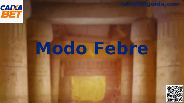 Modo Febre Caixa Bet