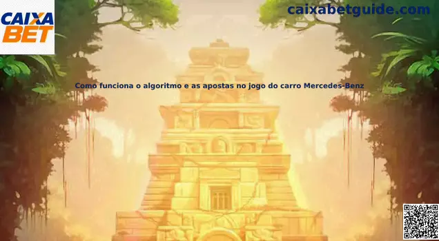 Algoritmo e Apostas no Jogo do Carro Mercedes-Benz