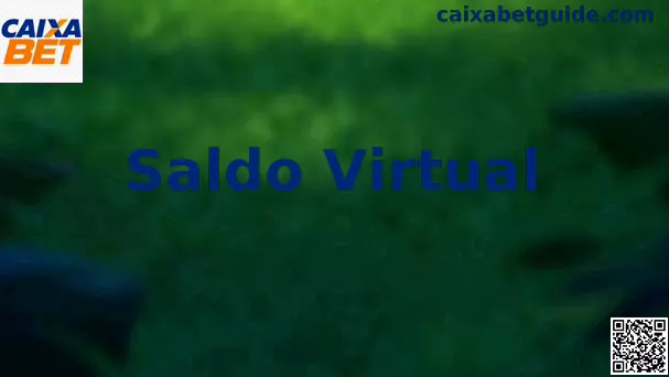 Interface explicativa do Saldo Virtual na plataforma Caixa Bet